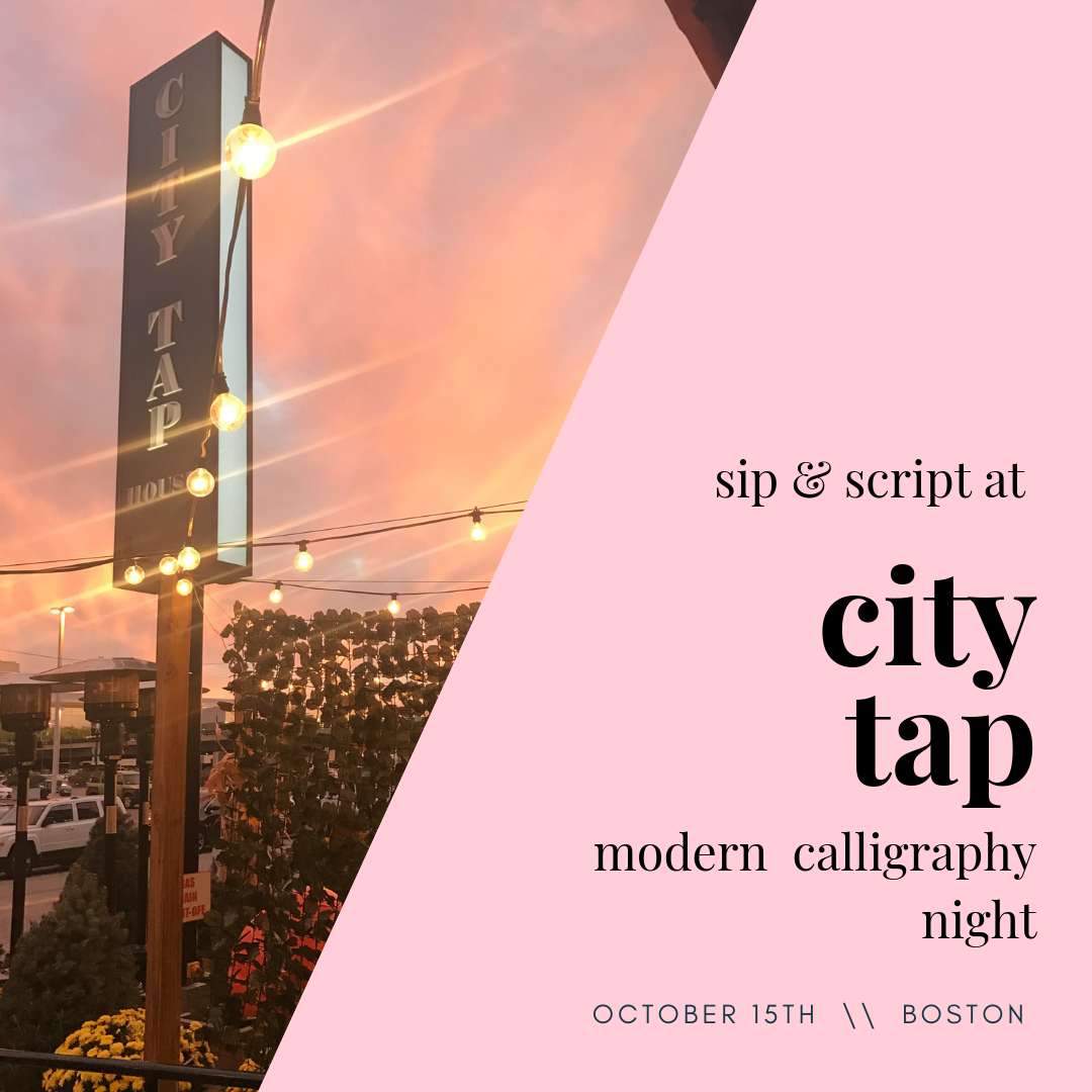city tap boston calligraphy workshop sip & script