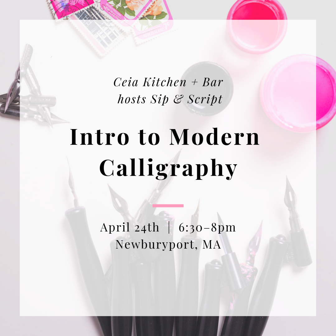 Modern Calligraphy Night At Ceia Kitchen Bar Sip Script