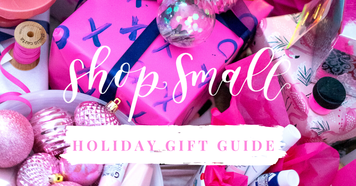 pink Christmas gifts calligraphy writing "shop small holiday gift guide"