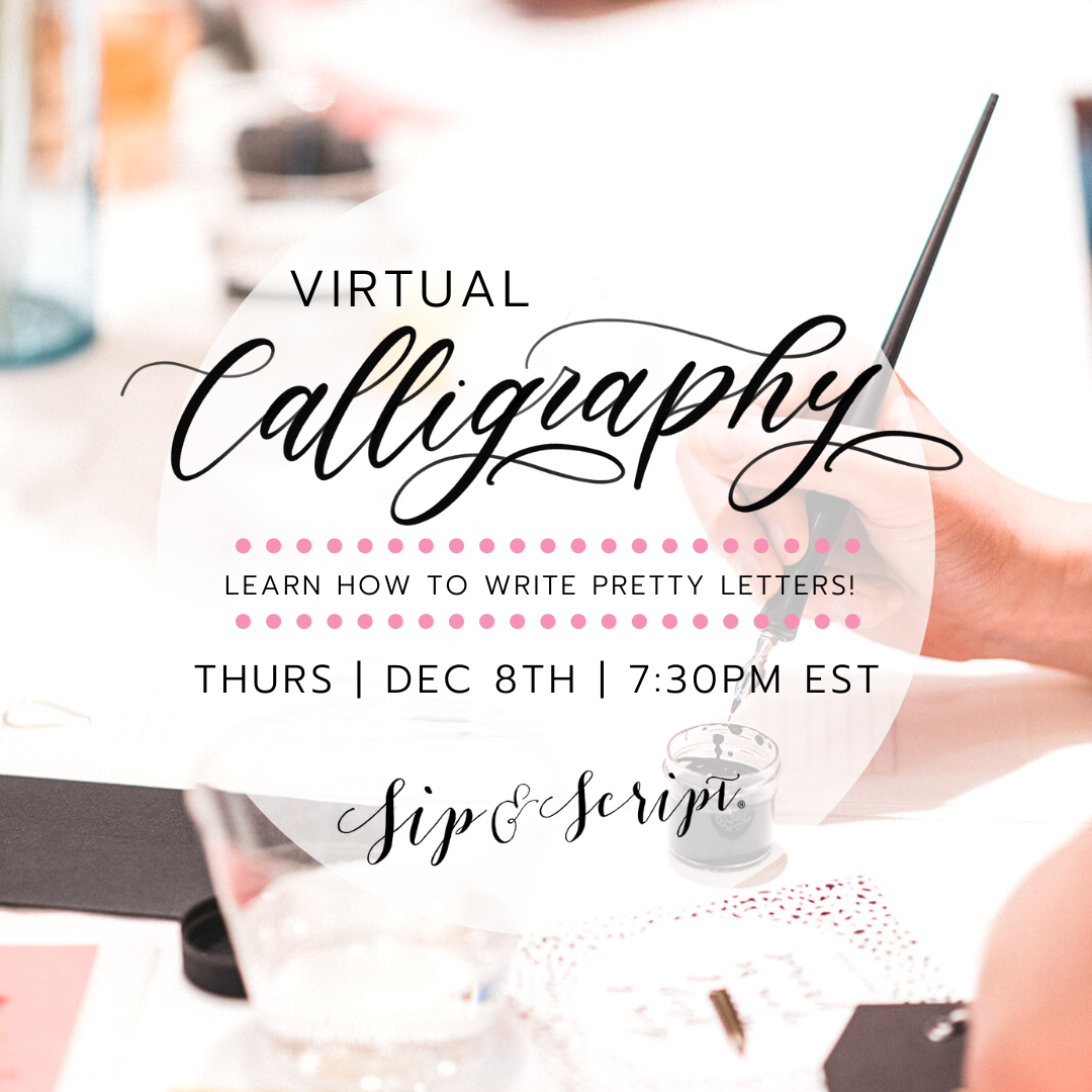 Virtual Modern Calligraphy Class with Bri - Sip & Script
